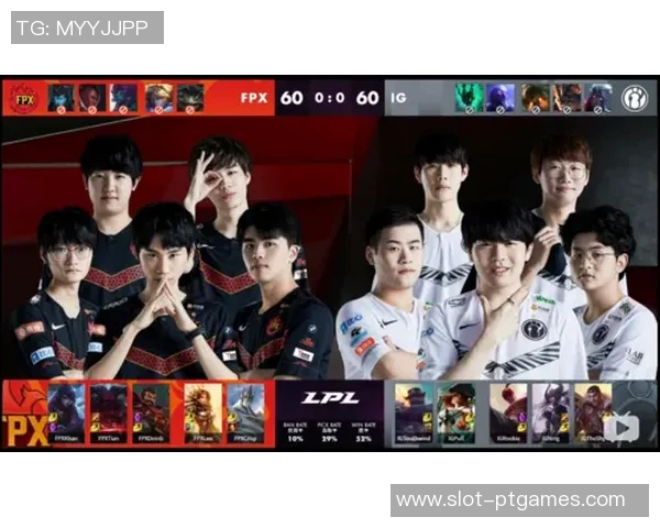 赛后复盘FPX与WE的状态分析与未来展望实时数据 赛后复盘FPX与WE的状态分析与未来展望实时数据